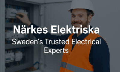 Närkes Elektriska – Sweden’s Trusted Electrical Experts in 2025