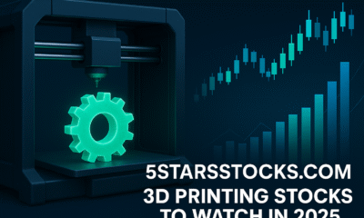 5StarsStocks.com 3D Printing Stocks