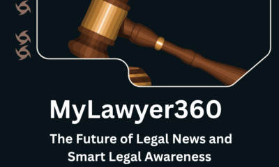 MyLawyer360 : The Future of Legal News and Smart Legal Awareness"
