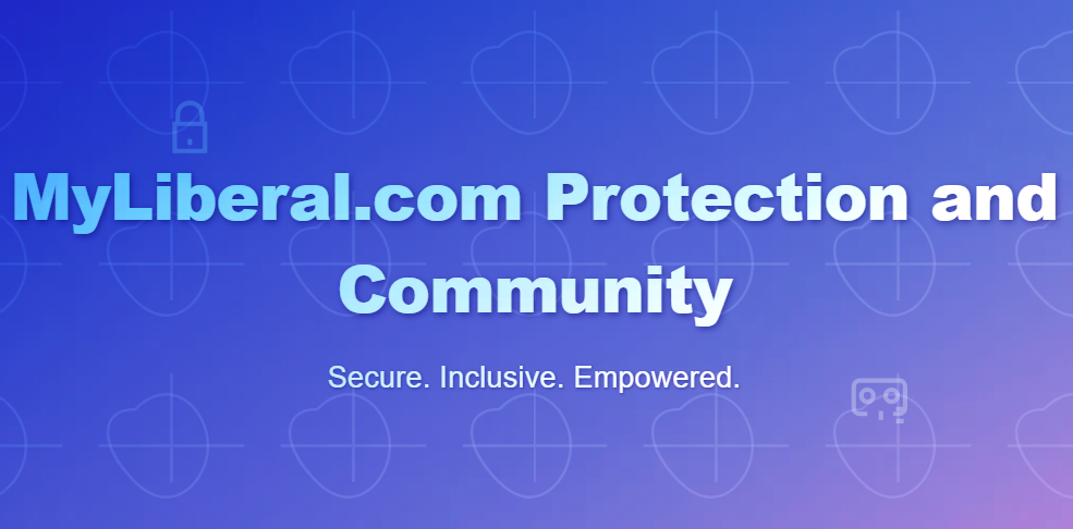 MyLiberal.com Protection and Community
